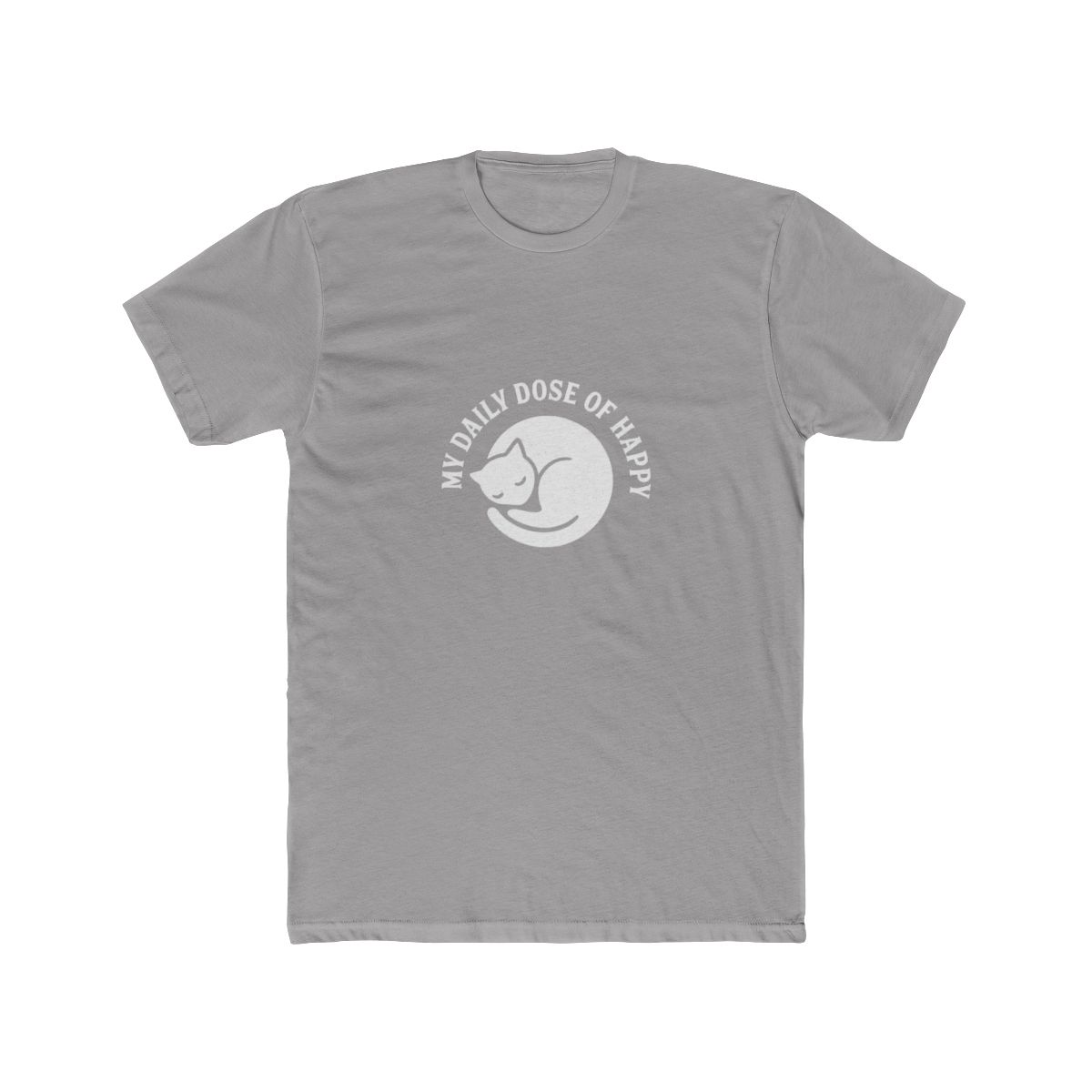 Daily Dose Of Happy Cat I Want You to be Happy Day Circle Style for Cat Lover T-Shirt
