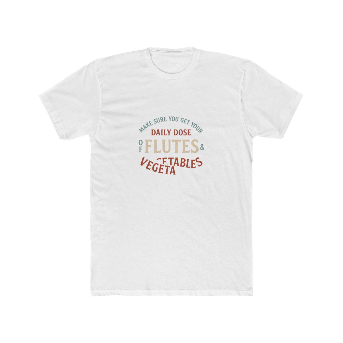Flute Pun Daily Dose of Flutes and Vegetables T-Shirt