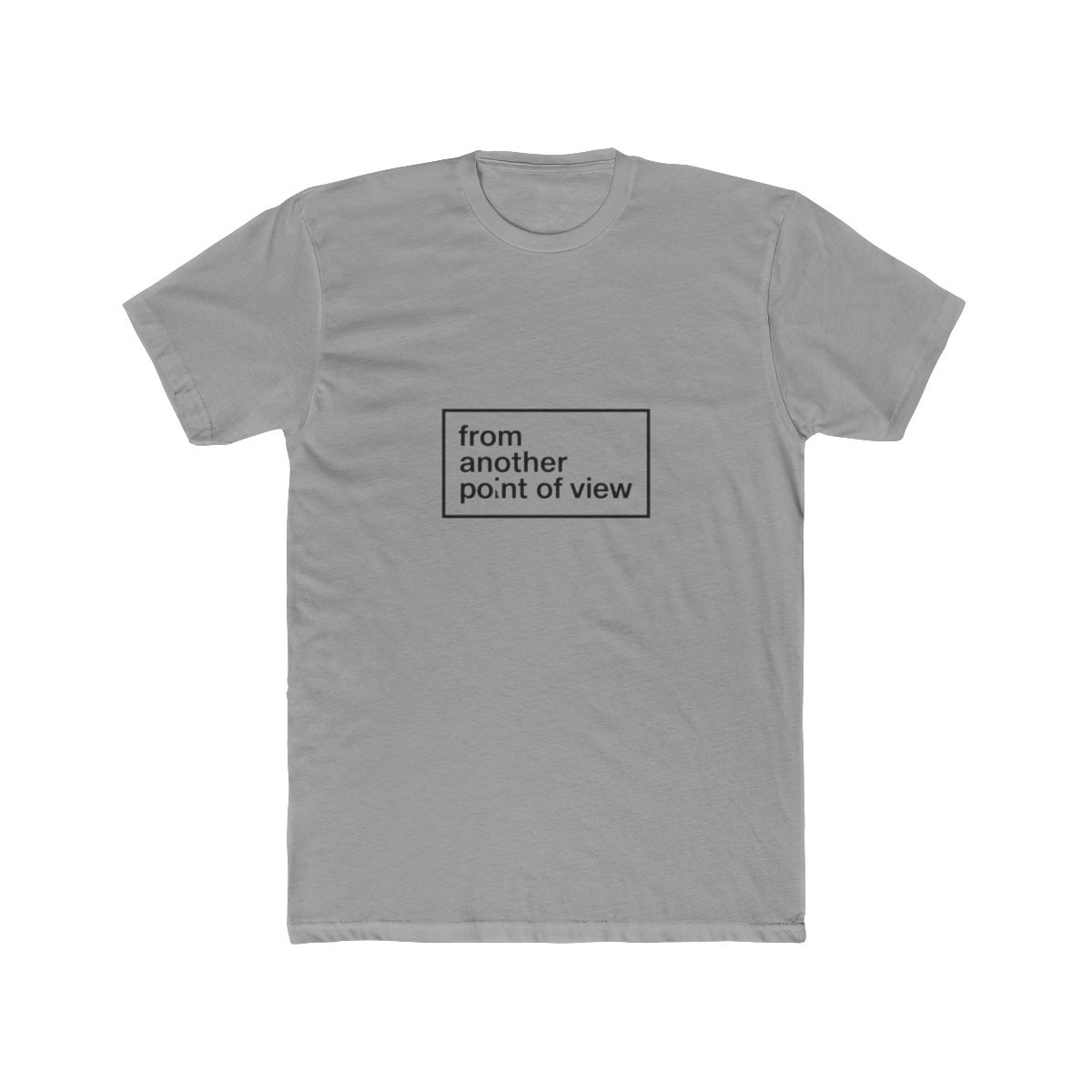 from another point of view T-Shirt