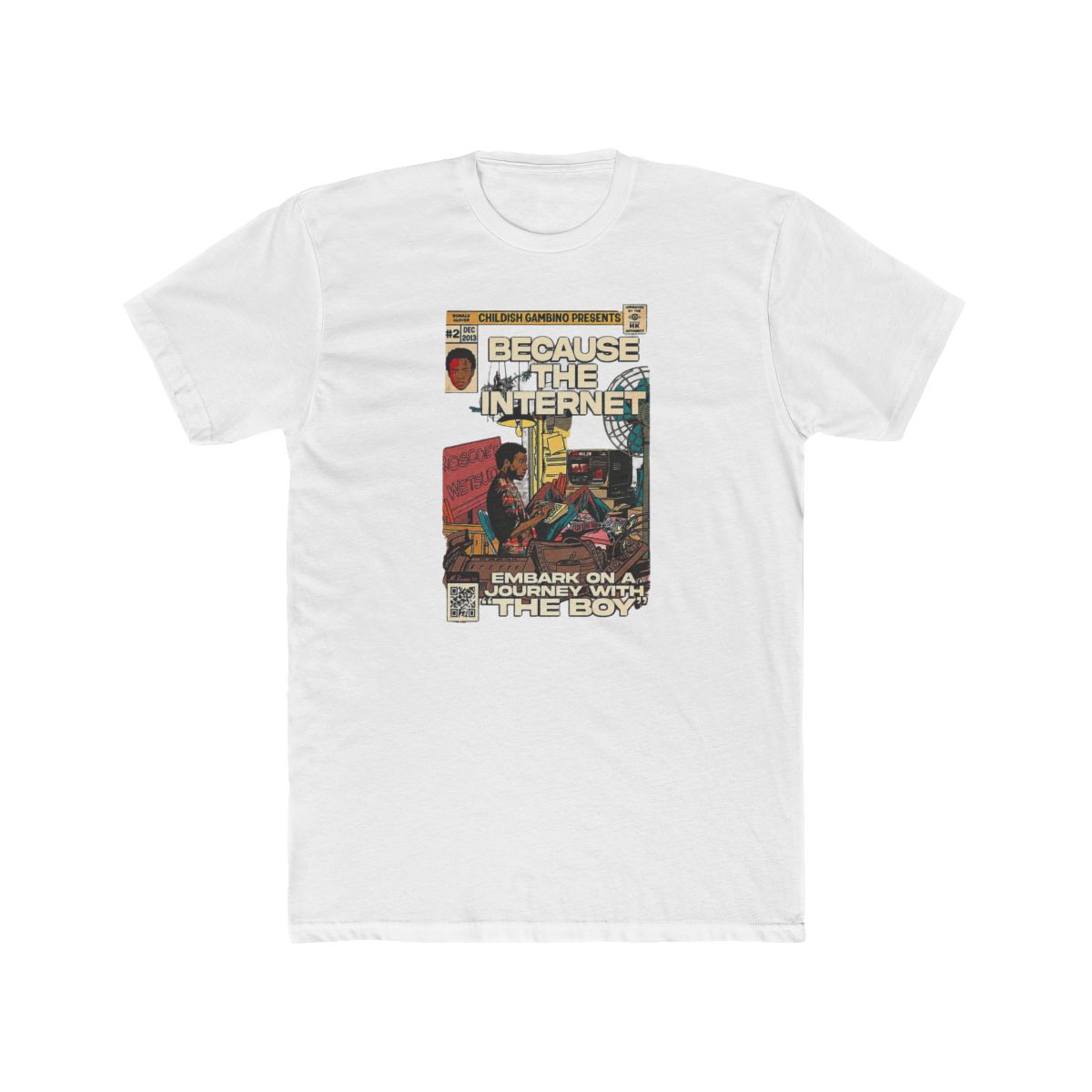 Because The Internet T-Shirt